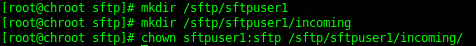 SFTP chroot jail: we need to create the sftpuser's home directory+chroot directory
