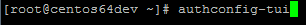Active Directory domain join: once installed, the fun can begin, open authconfig-tui util