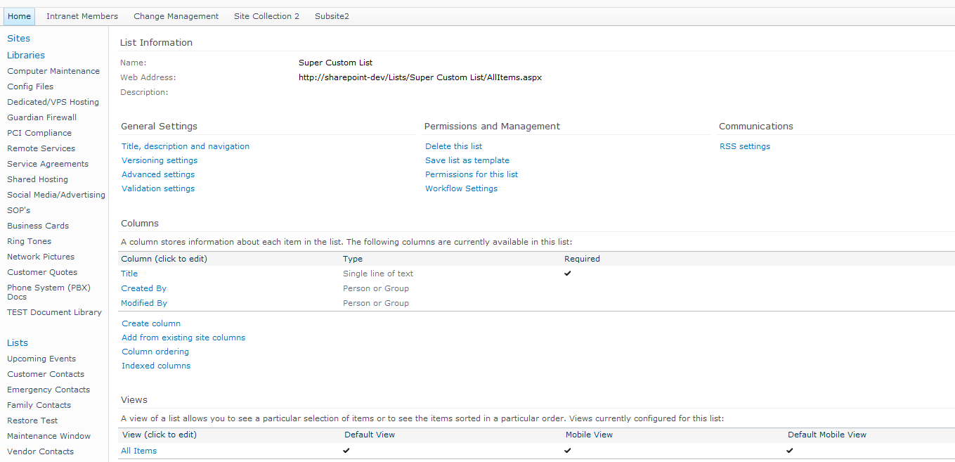 Create a SharePoint 2010 Custom List: Here is where you can fully customize your list with columns