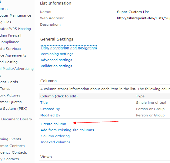 Create a SharePoint 2010 Custom List: Let’s add a test Column, to get an idea as to how it works