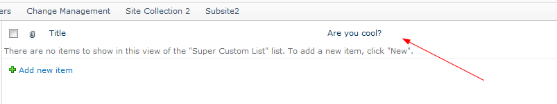 Create a SharePoint 2010 Custom List: as you can see our column has been added to the list