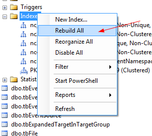 SQL Server reindex: if we want to rebuild the indexes on ALL fields Right Click Indexes Folder